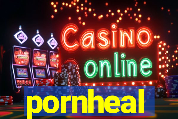 pornheal