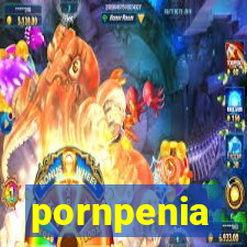 pornpenia