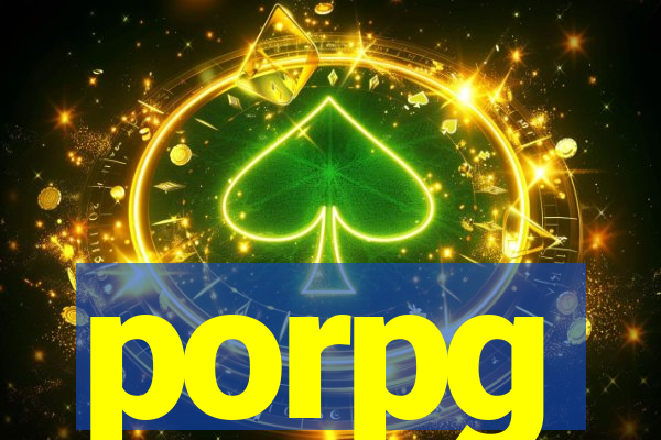 porpg