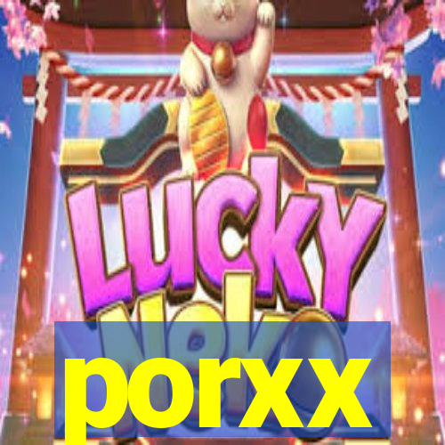 porxx