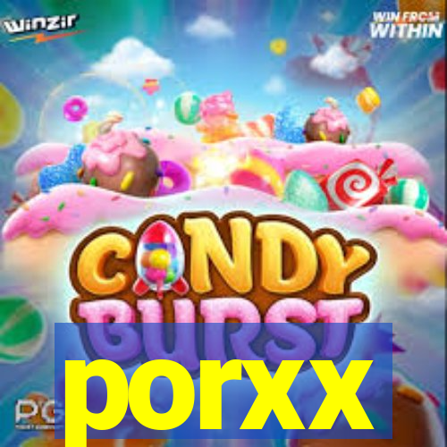 porxx
