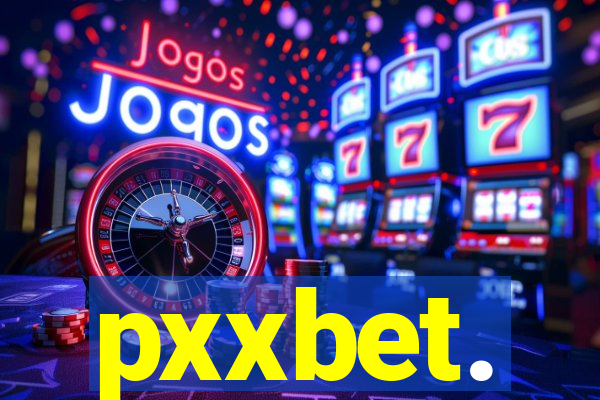 pxxbet.