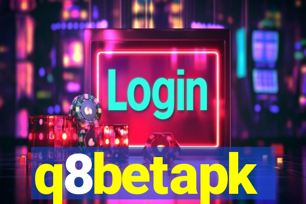 q8betapk