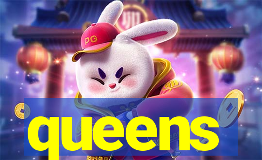 queens