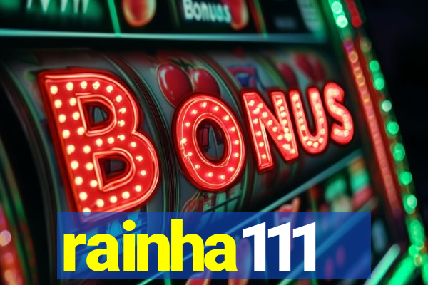rainha111