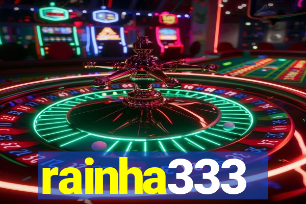 rainha333