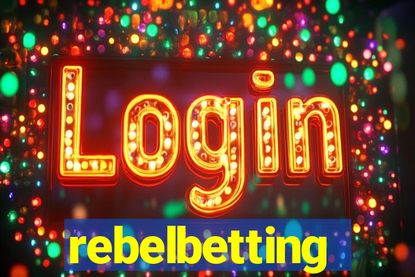 rebelbetting