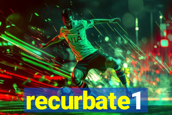 recurbate1