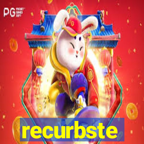 recurbste
