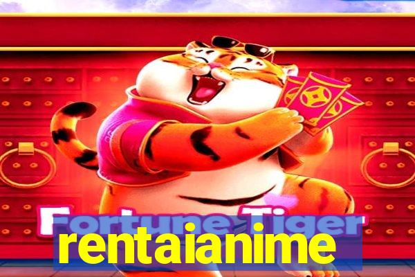 rentaianime