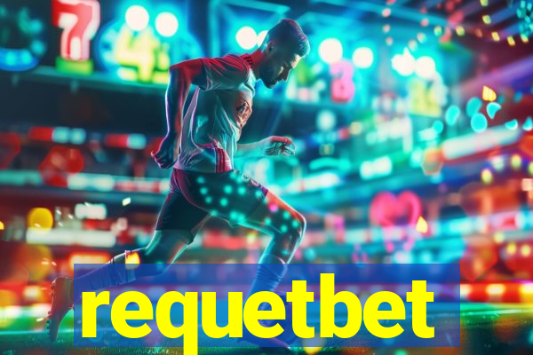 requetbet