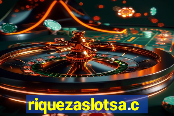 riquezaslotsa.com