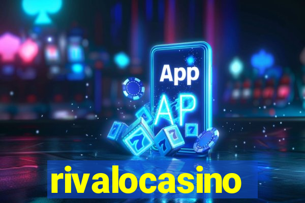 rivalocasino