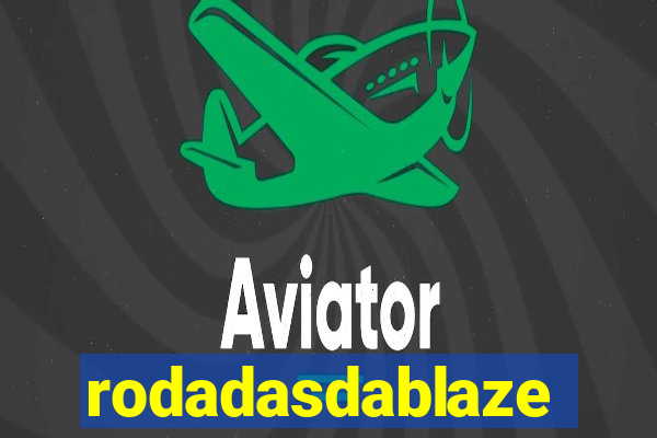 rodadasdablaze