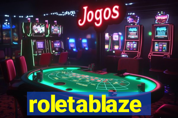 roletablaze