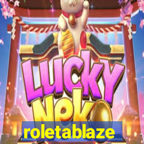 roletablaze
