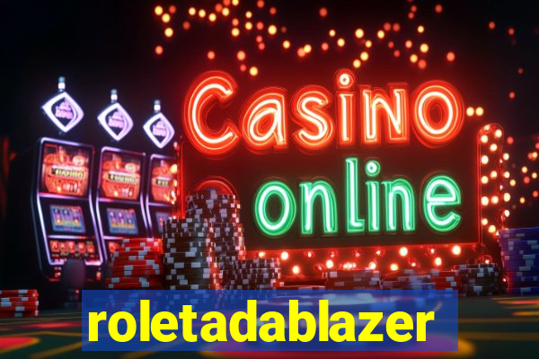 roletadablazer