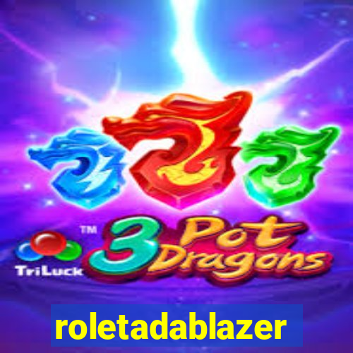 roletadablazer