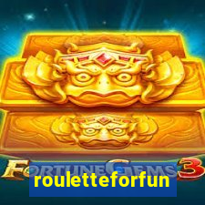 rouletteforfun