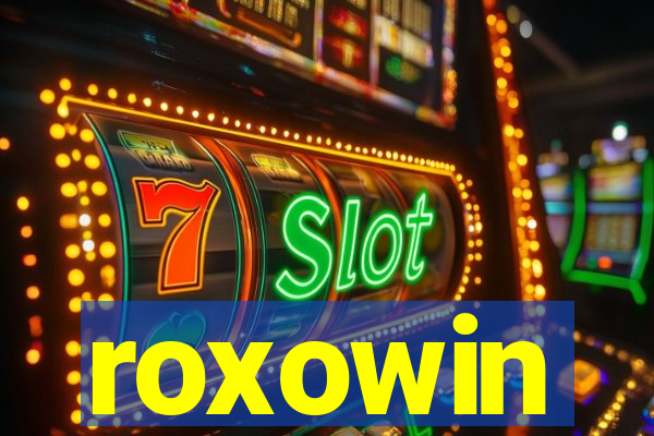 roxowin