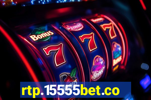 rtp.15555bet.com