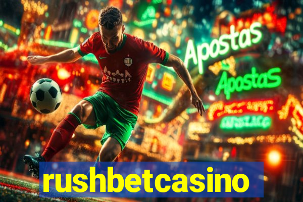 rushbetcasino