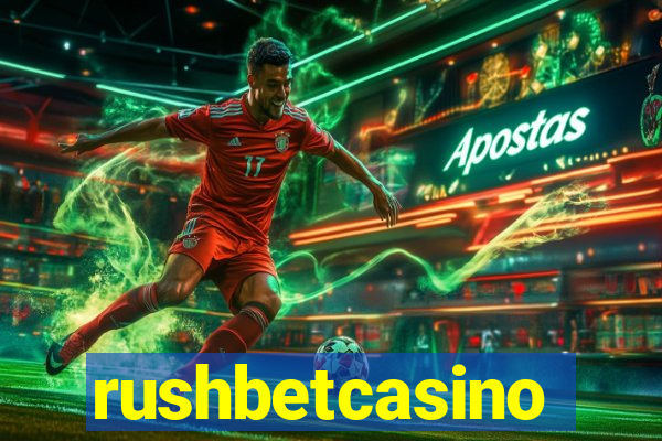 rushbetcasino