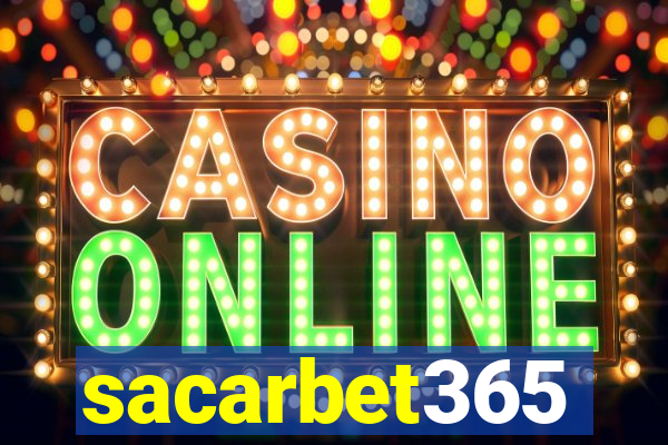 sacarbet365