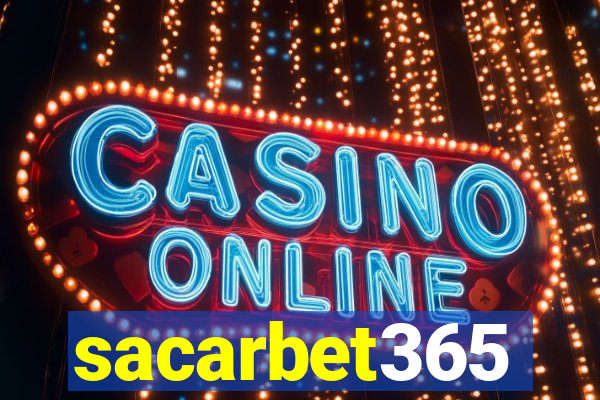 sacarbet365