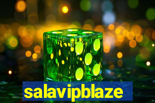 salavipblaze