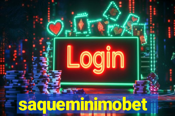 saqueminimobet