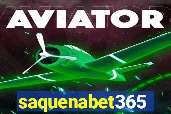 saquenabet365
