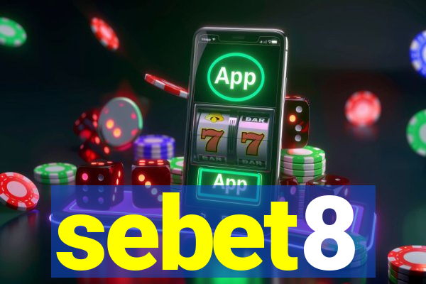 sebet8