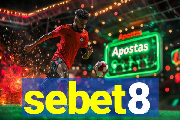 sebet8