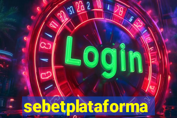 sebetplataforma