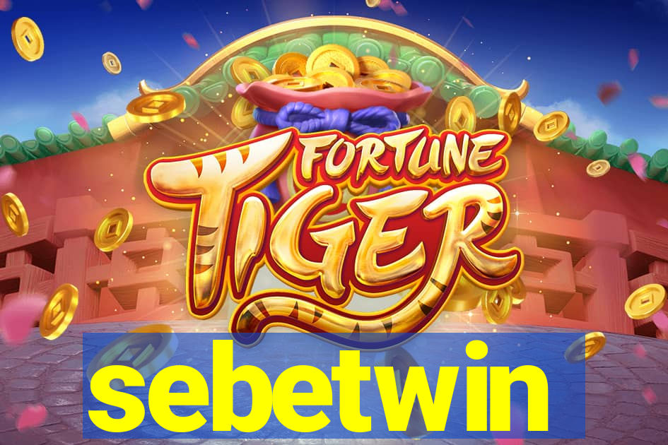 sebetwin