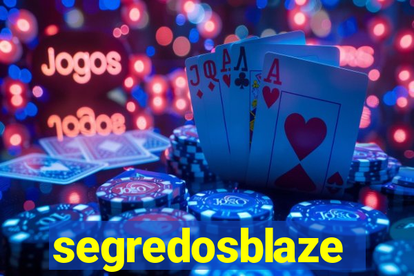 segredosblaze