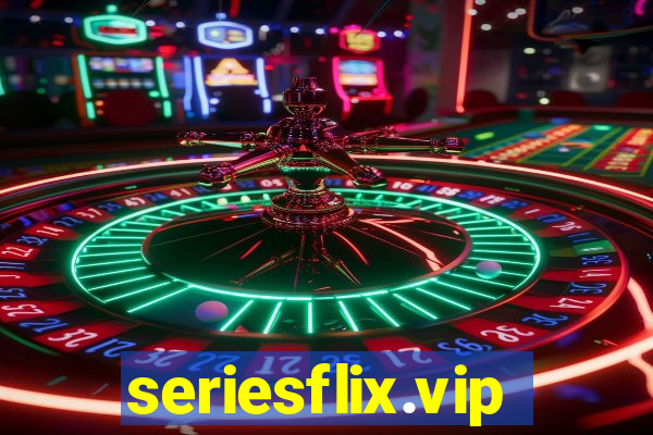 seriesflix.vip
