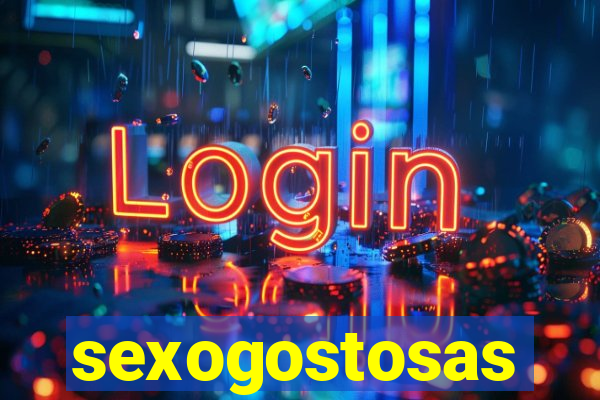 sexogostosas