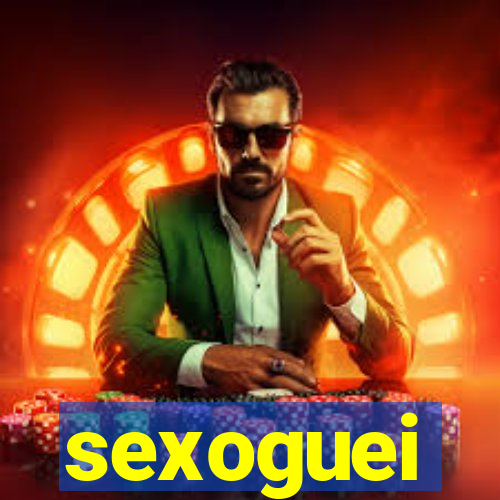 sexoguei