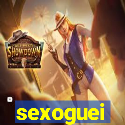 sexoguei