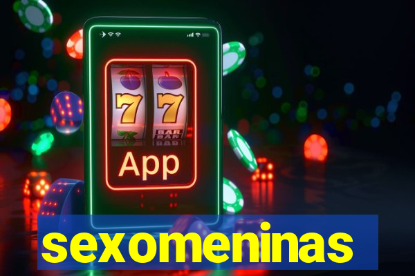 sexomeninas