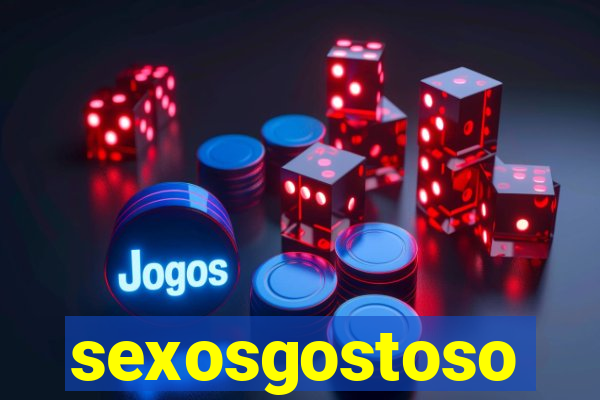 sexosgostoso