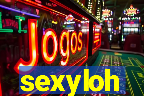 sexyloh