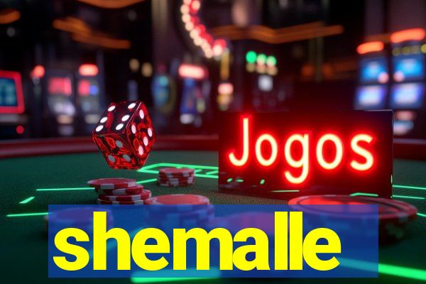 shemalle