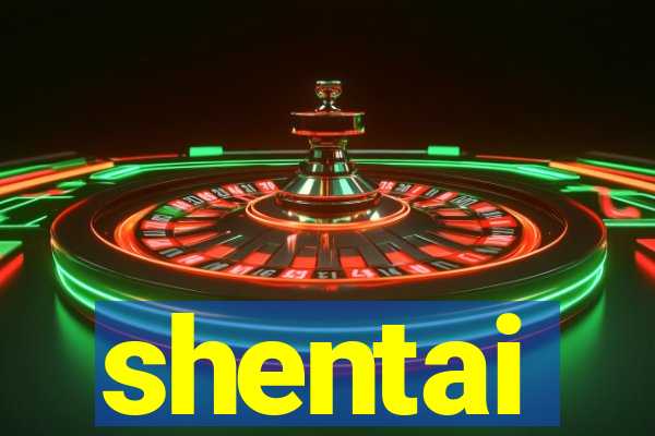 shentai