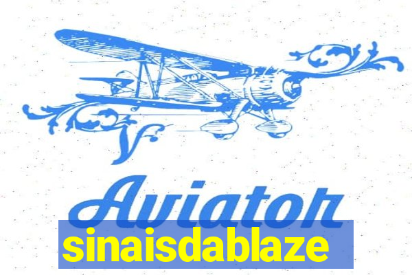 sinaisdablaze