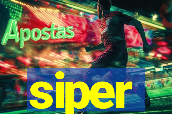 siper