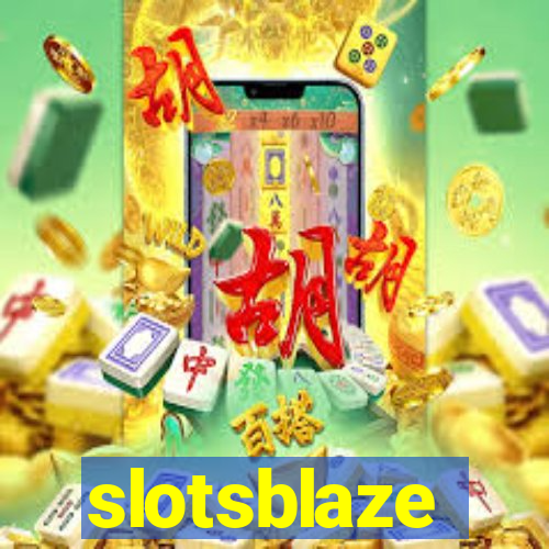 slotsblaze