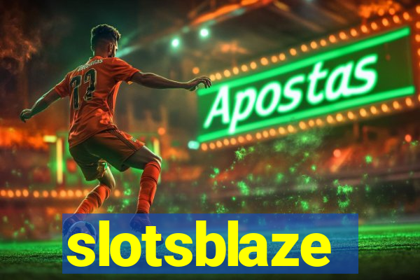 slotsblaze